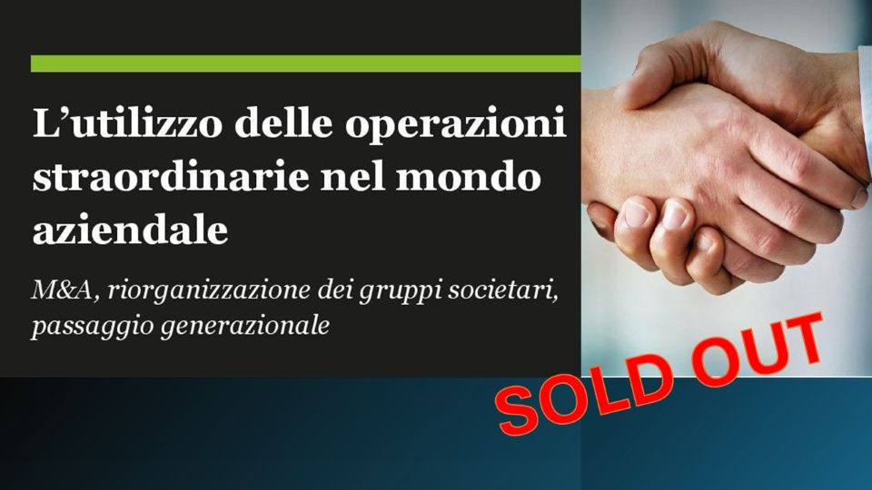 L’utilizzo delle operazioni straordinarie nel mondo aziendale