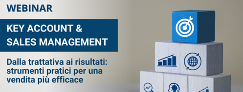 Webinar – Key Account & Sales Management: dalla trattativa ai risultati | 25 marzo 2026